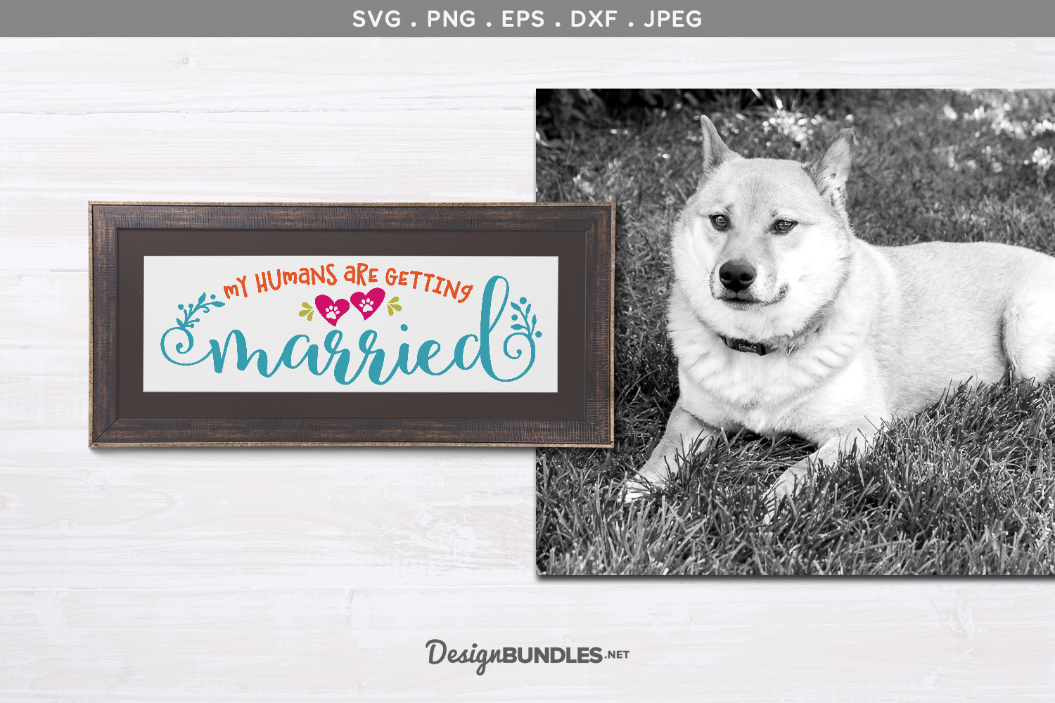 My Humans Are Getting Married - Wedding sign svg cut file