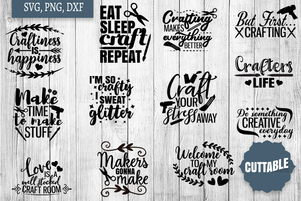 Crafty SVG Bundle, Crafter's Cut Files, Craft SVG quotes