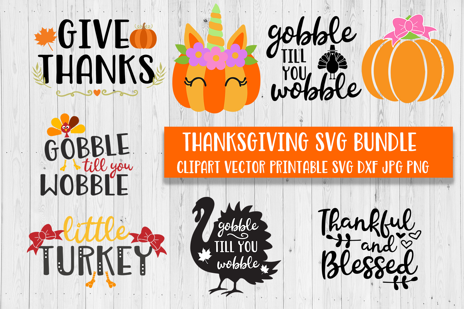 Download Thanksgiving Bundle SVG DXG JPG Printable Cut files