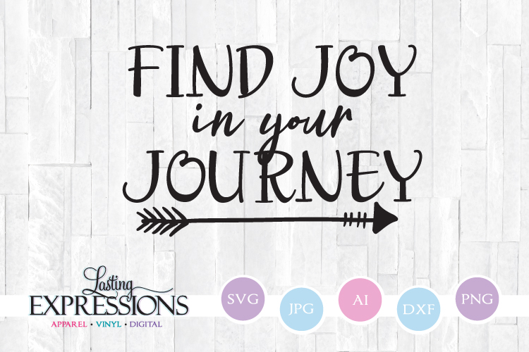 Find Joy in your Journey // SVG Quote// Arrow Clipart