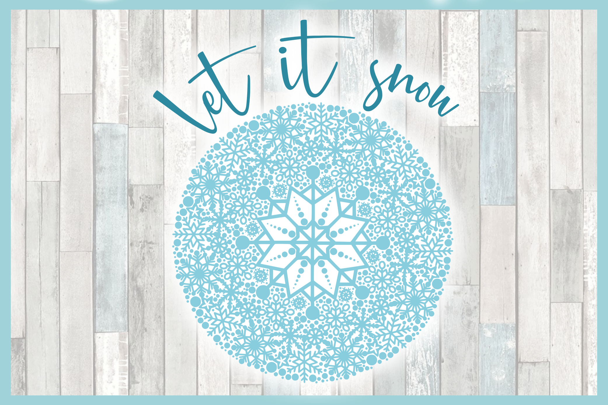 Download Snowflake Mandala with Let It Snow Quote SVG