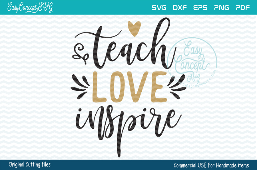 Download Teach Love Inspire SVG (114052) | SVGs | Design Bundles