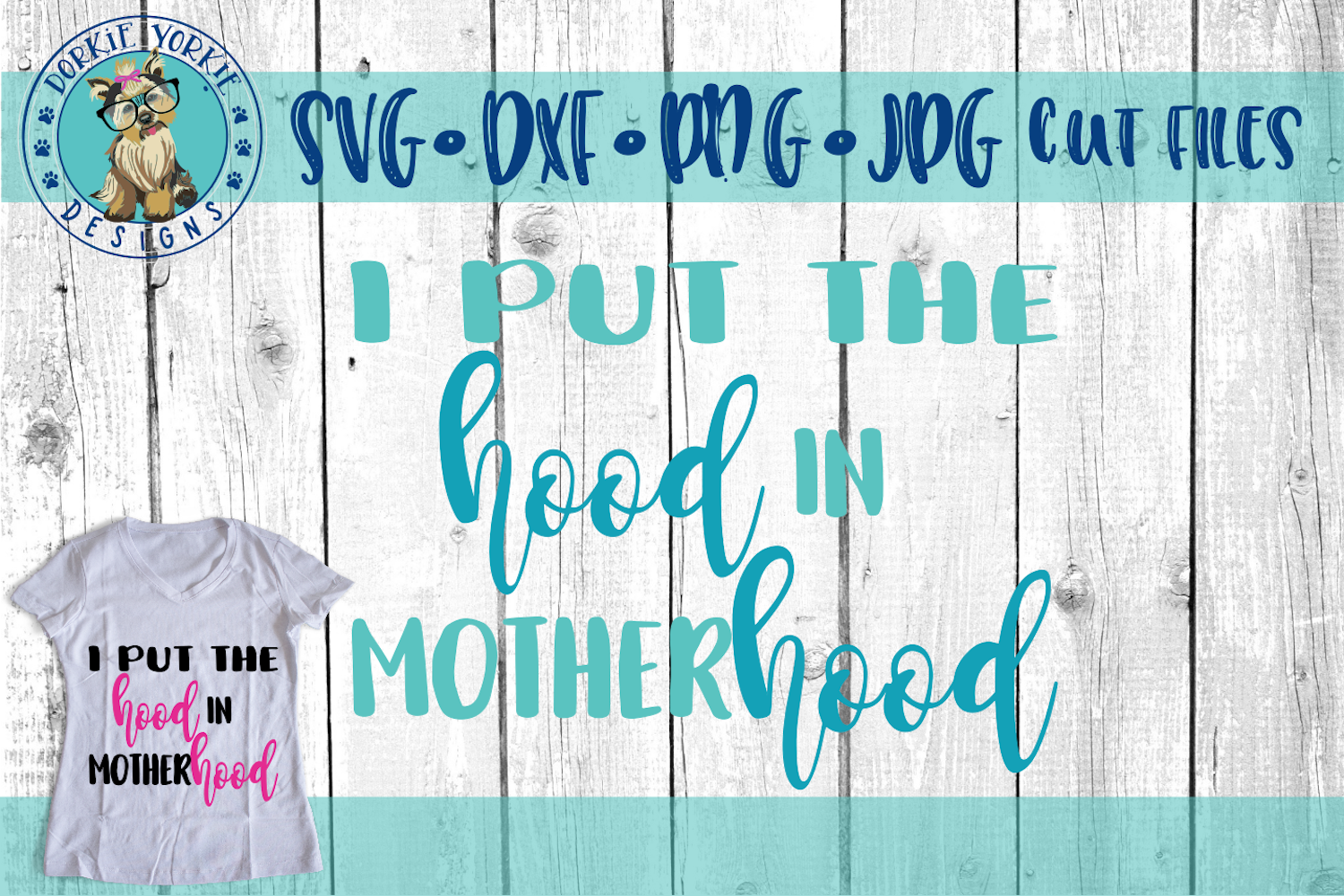 Download I Put The Hood In Motherhood - Mom Life - SVG Cut Files ...