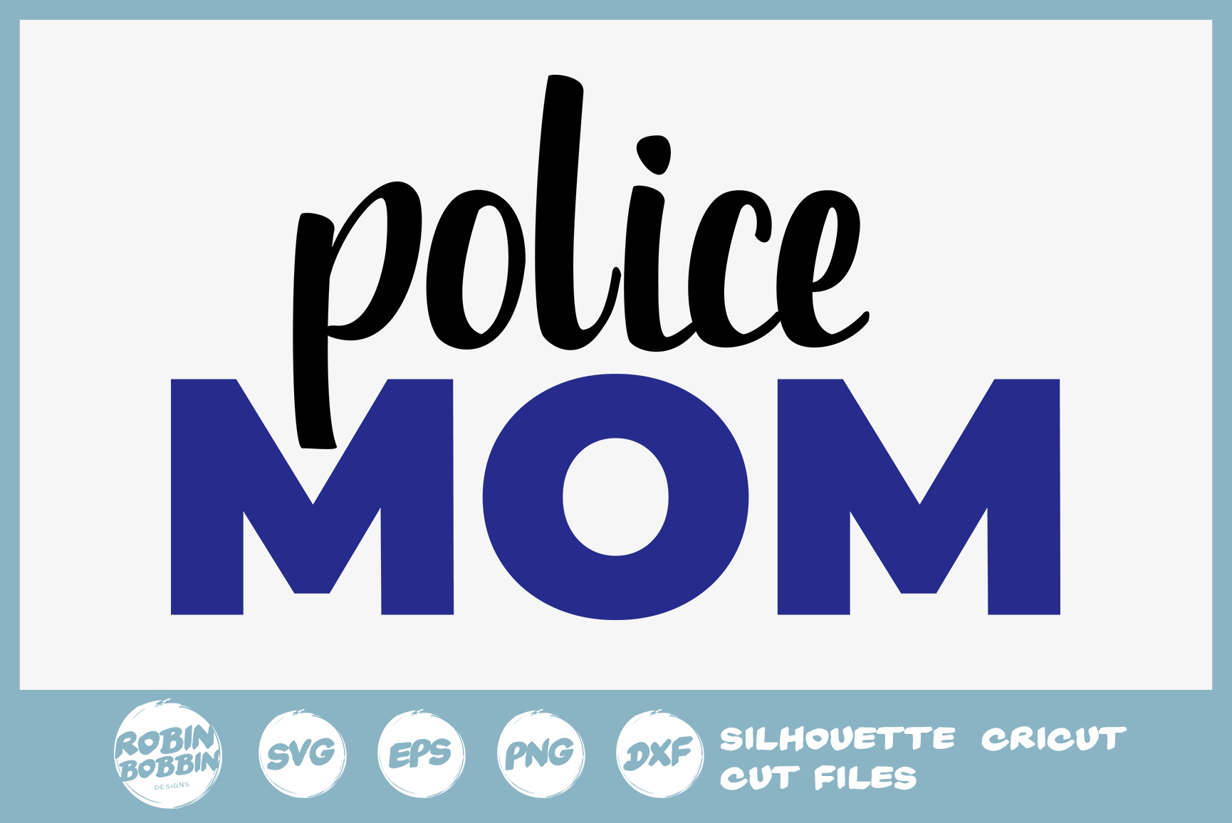 Download Policeman SVG - Police Mom SVG - Police SVG (318045) | Cut Files | Design Bundles