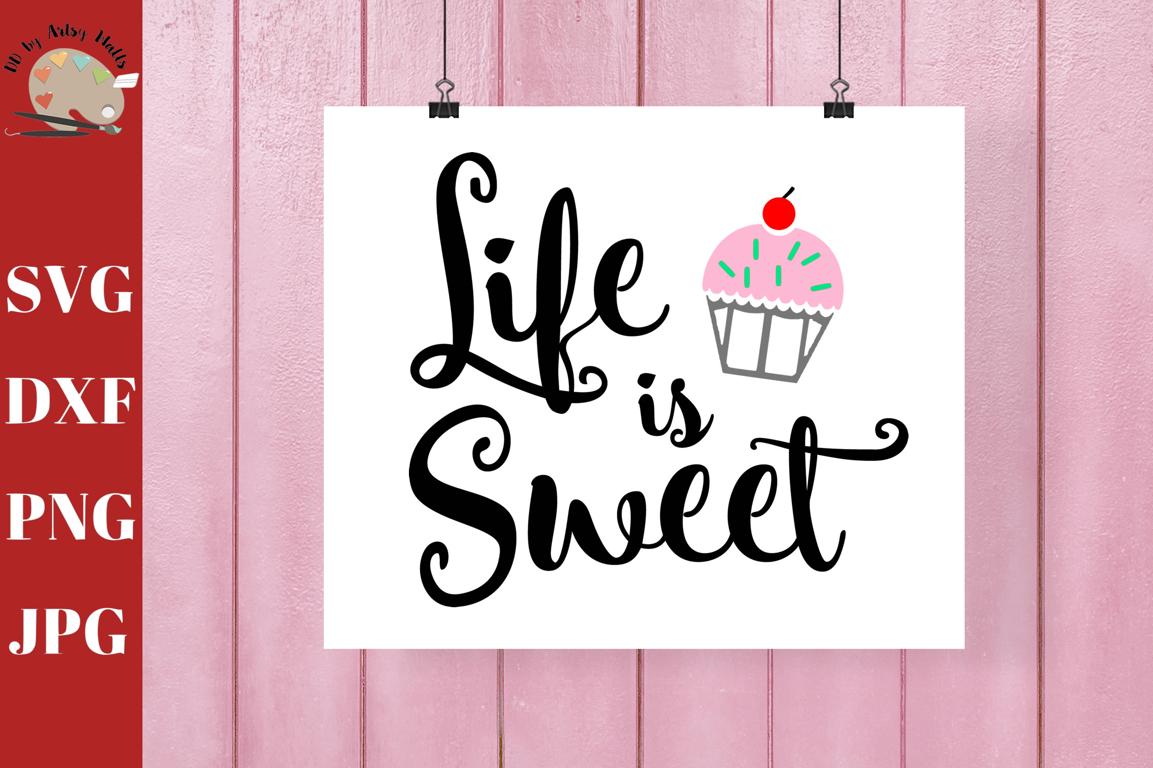 Free Free 142 Life Is Sweet Svg SVG PNG EPS DXF File