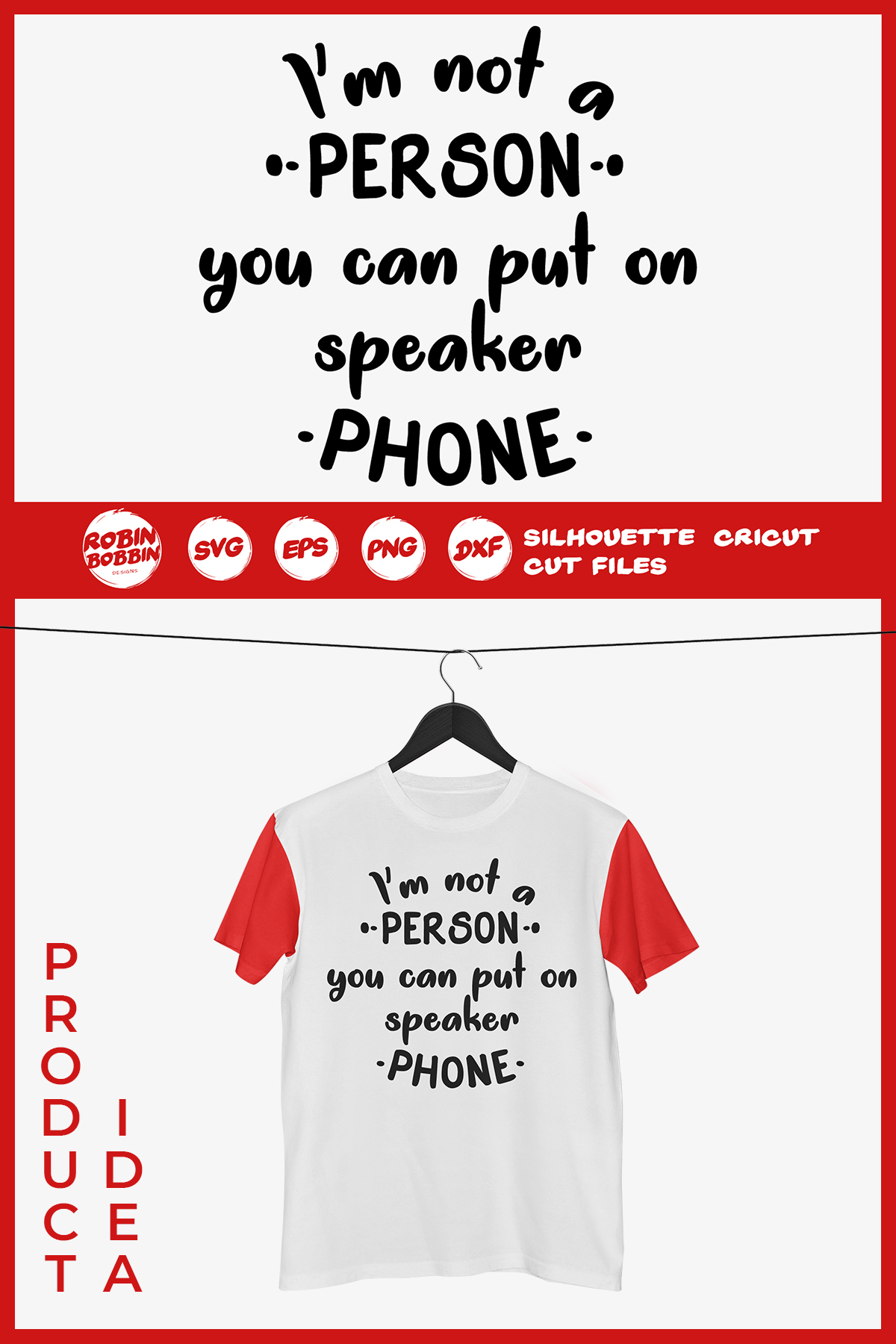 I'm Not a Person You Can Put On Speaker Phone SVG