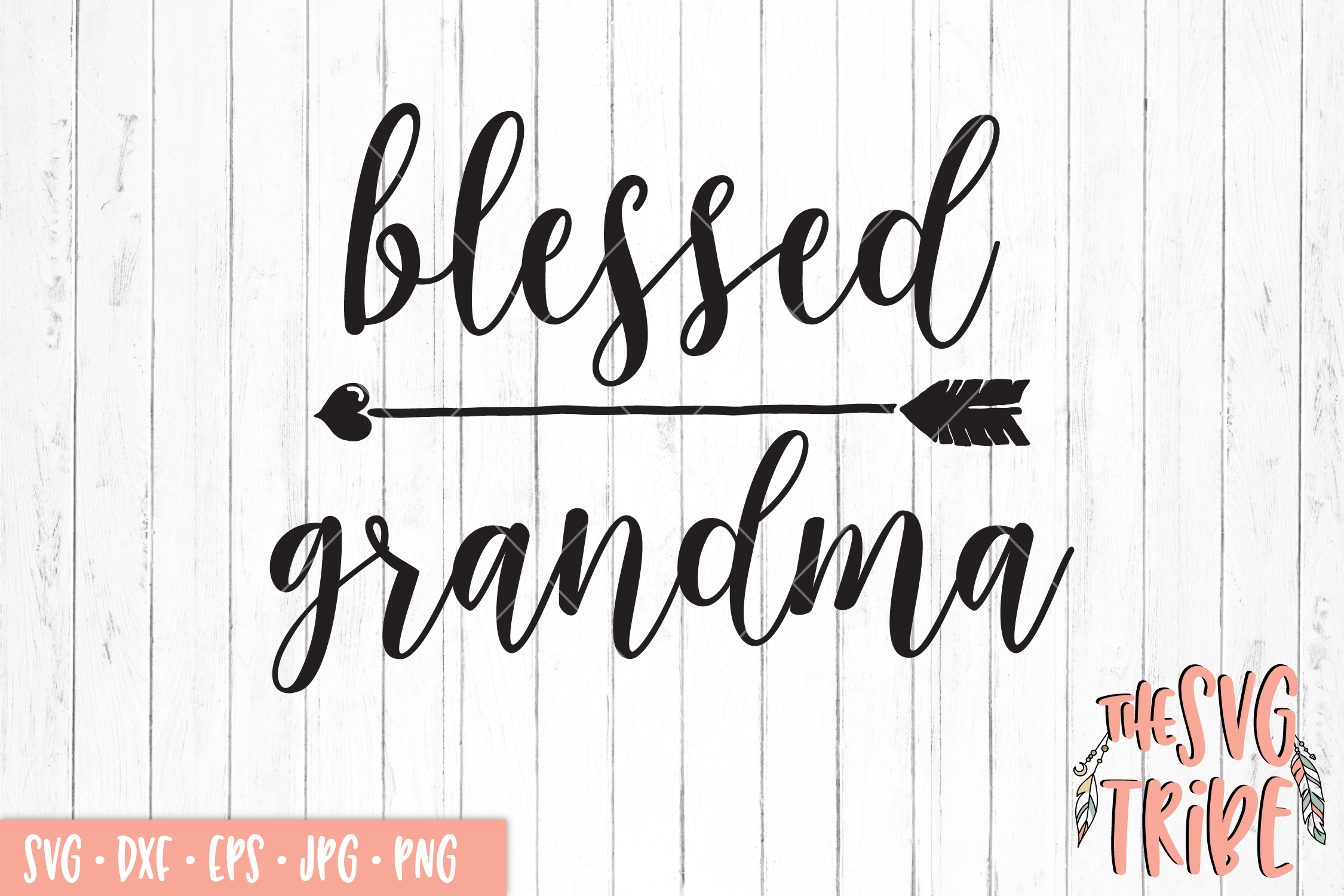 Blessed Grandma, SVG DXF PNG EPS JPG Cutting Files (110825 ...