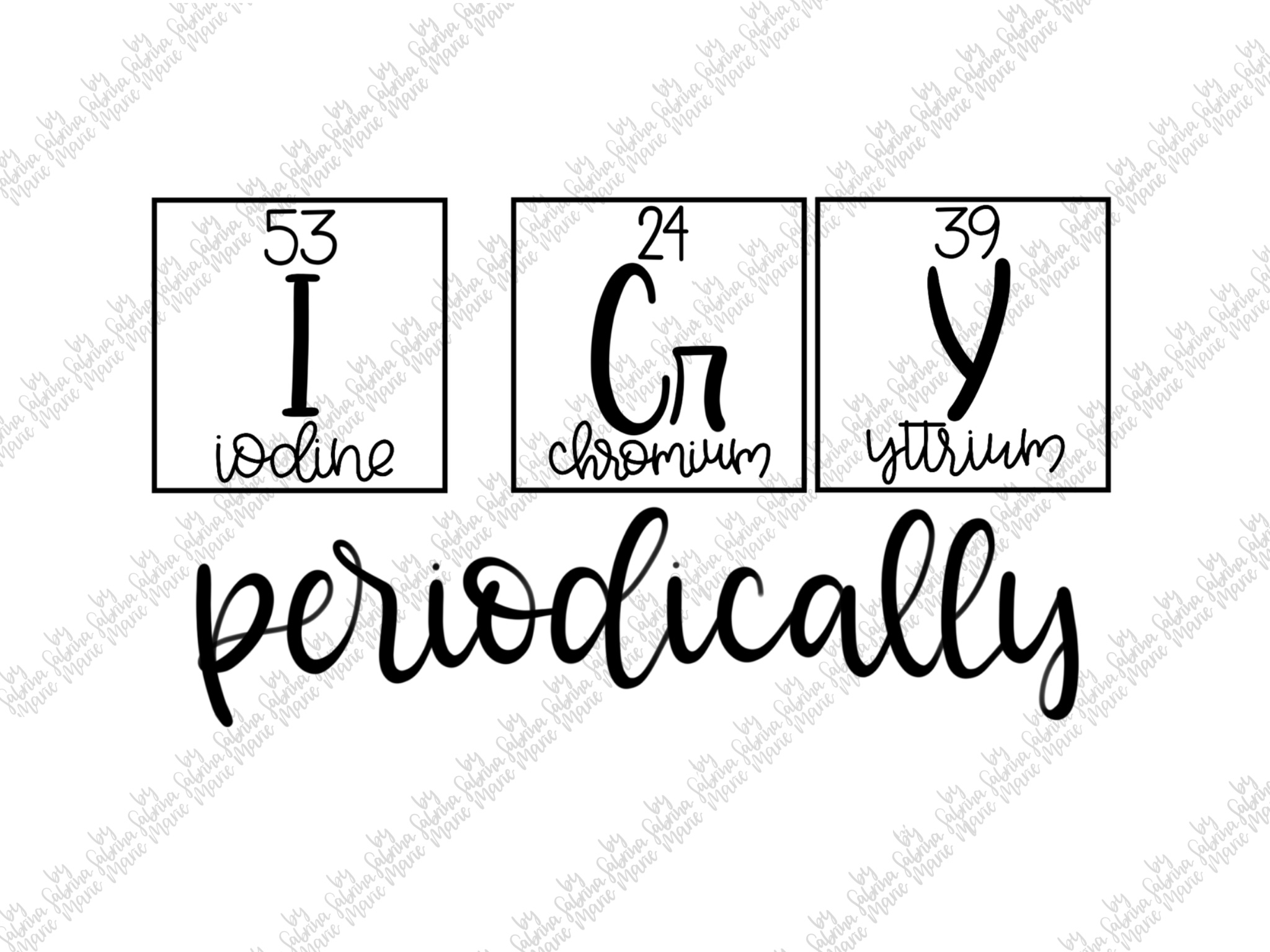 I Cry Periodically - Handdrawn Baby/Sleep Quote - SVG & PNG (299892