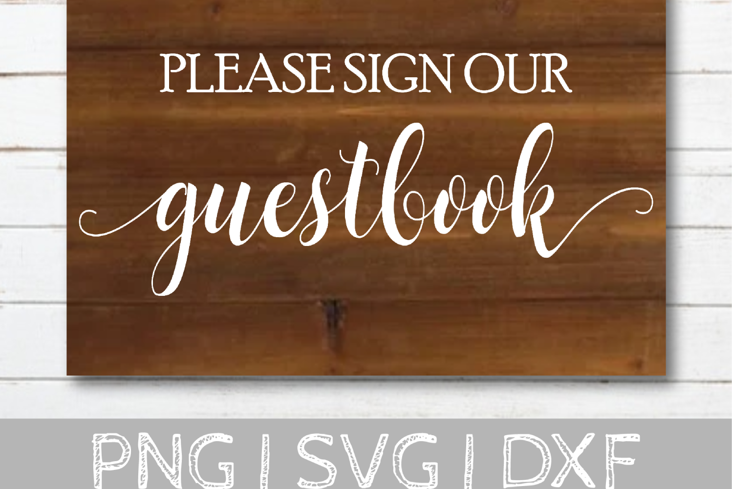 Sign our Guest Book SVG Cut File