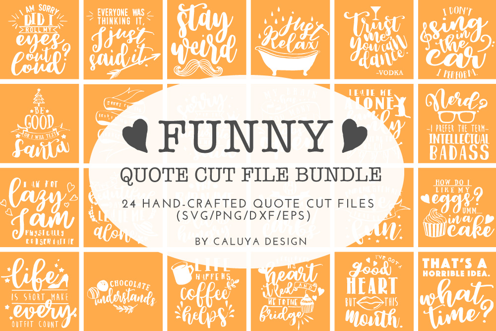 Download Funny Quotes SVG Cut File Bundle | Design Bundles