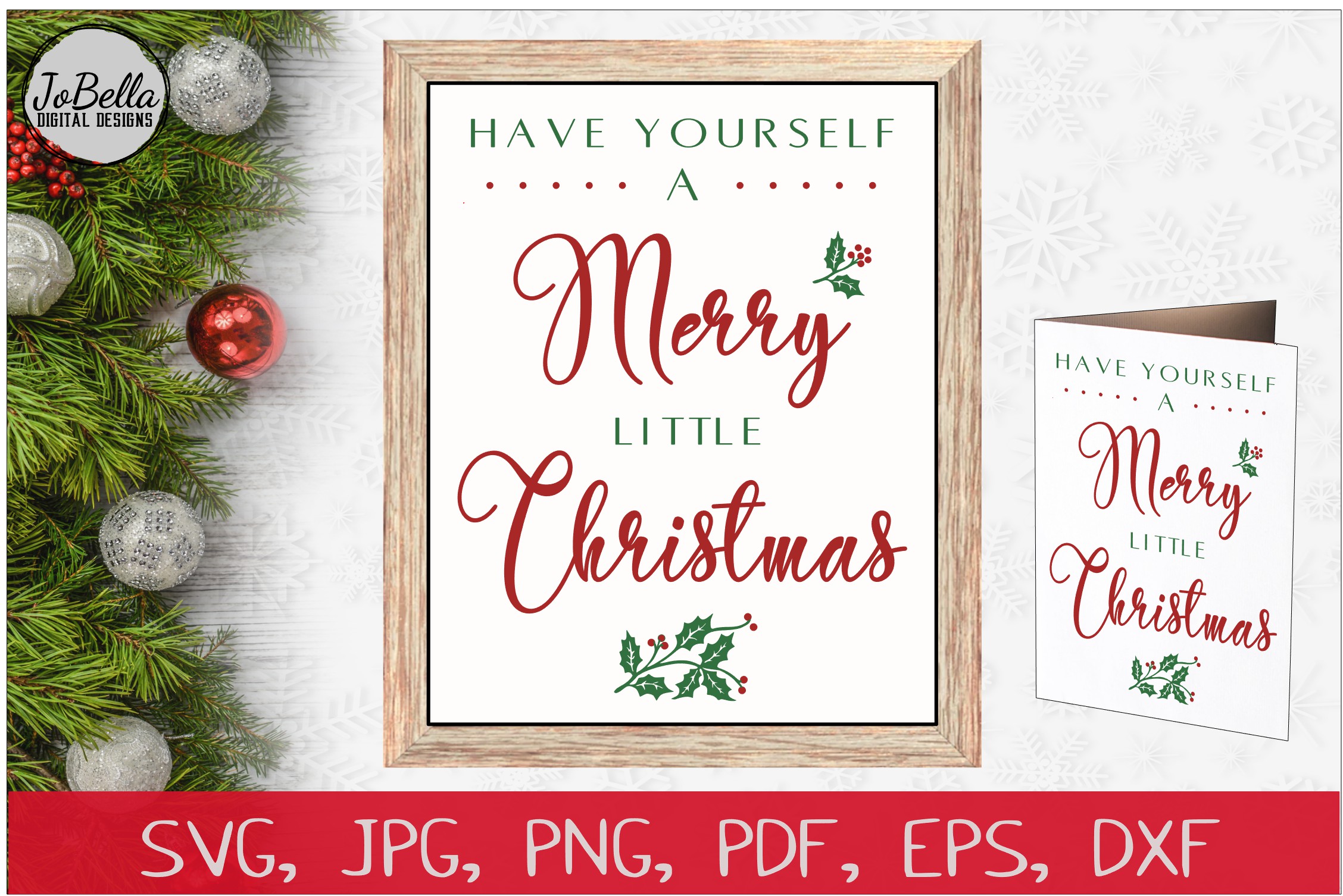 Have Yourself A Merry Little Christmas SVG, PNG & Printable (292126