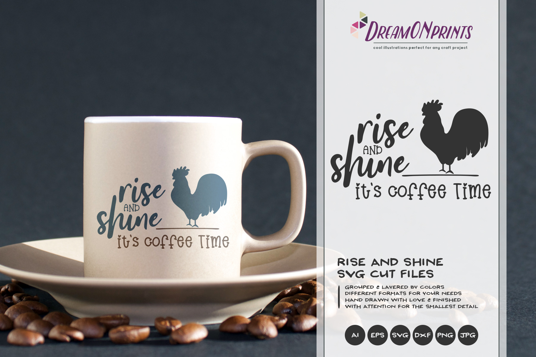 Download Rise and Shine It's Coffee Time SVG - Rooster Farm SVG