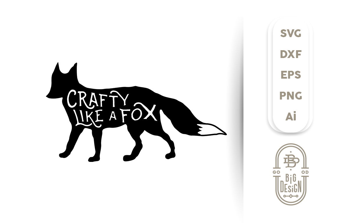 Download SVG Cut File , CRAFTY LIKE a FOX , EPS, DXF, PNG, Ai (124293) | SVGs | Design Bundles