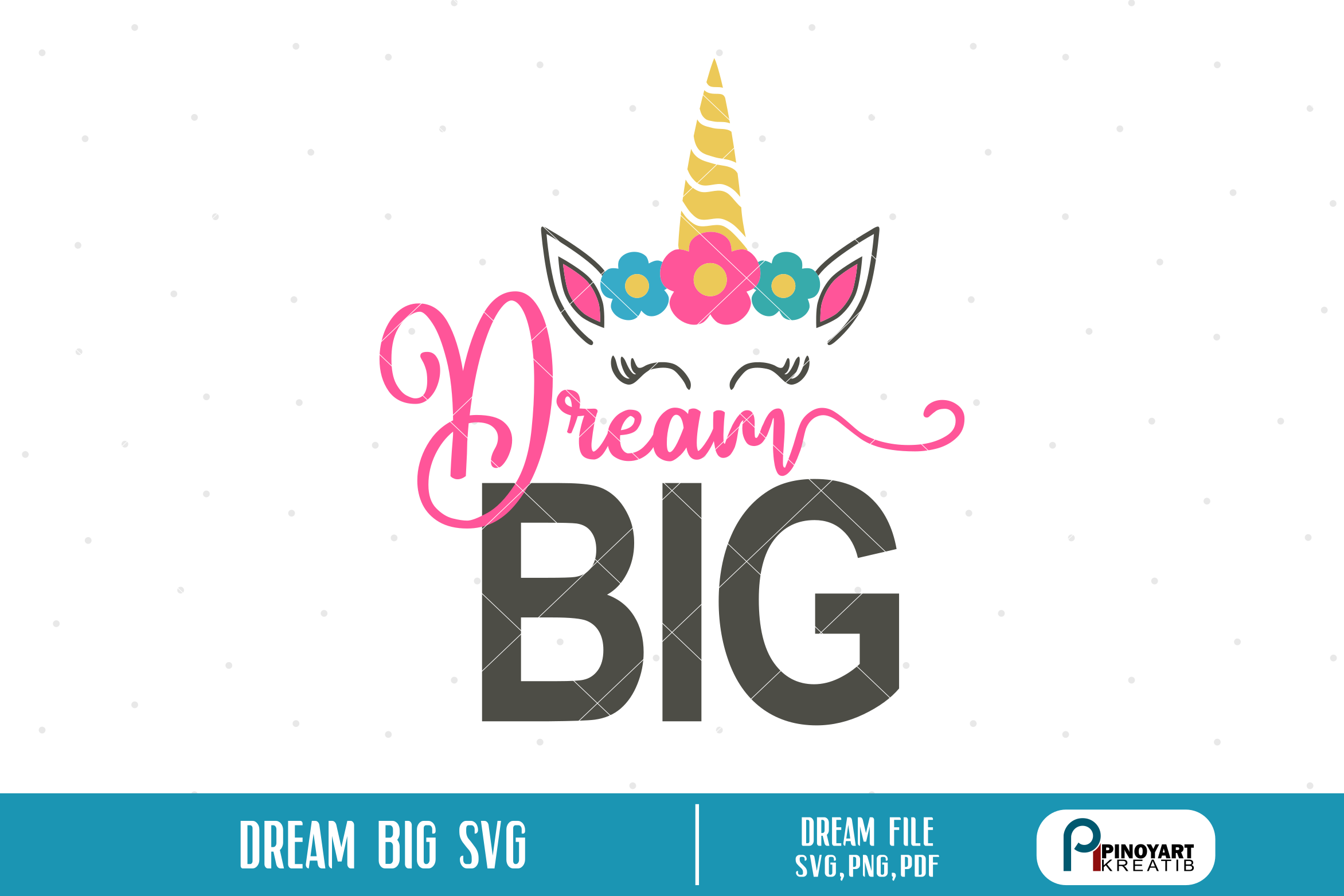 Free Free Dream Big Svg 92 SVG PNG EPS DXF File