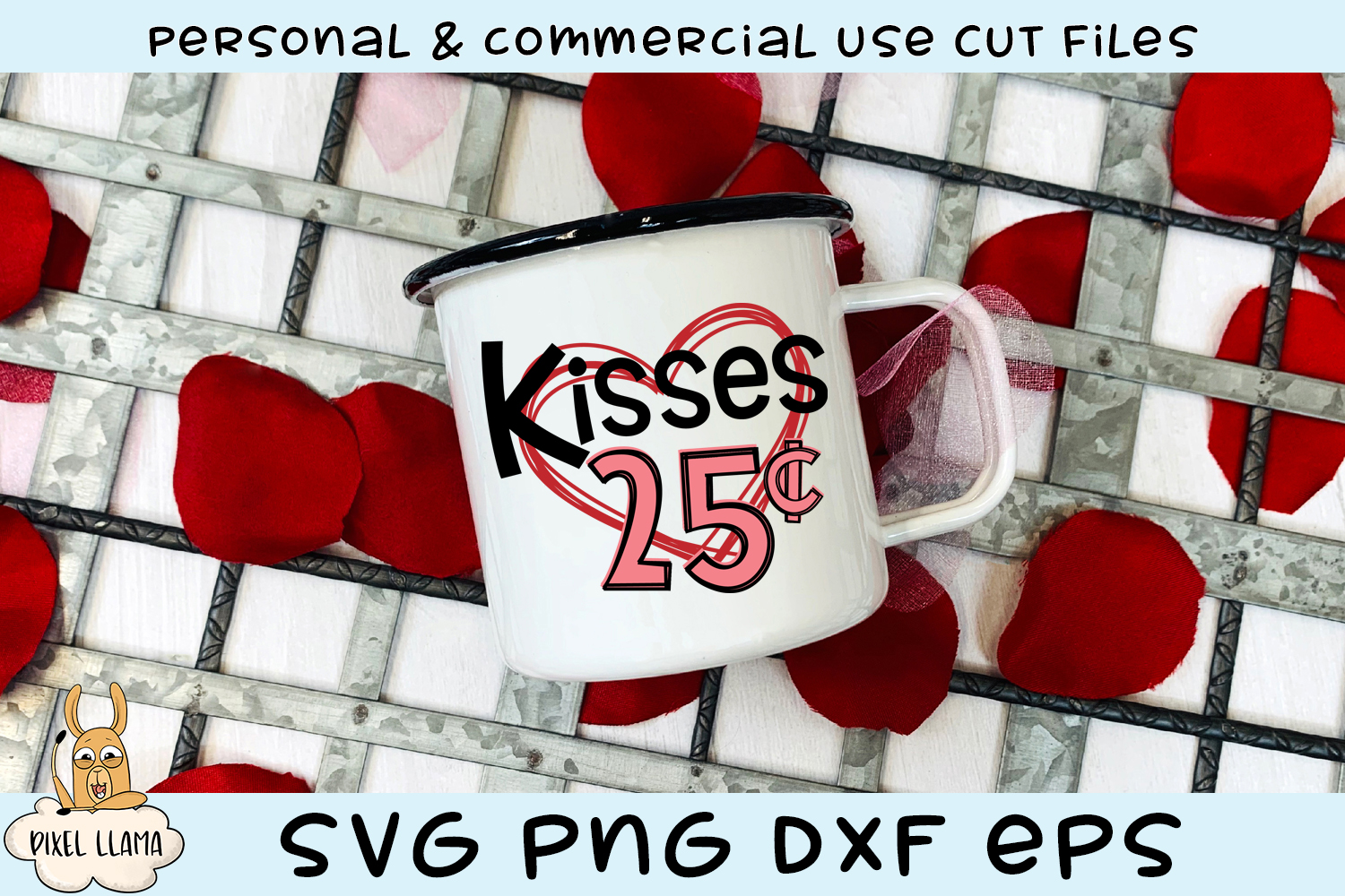 Download Kisses 25 Cents Valentine SVG Cut File