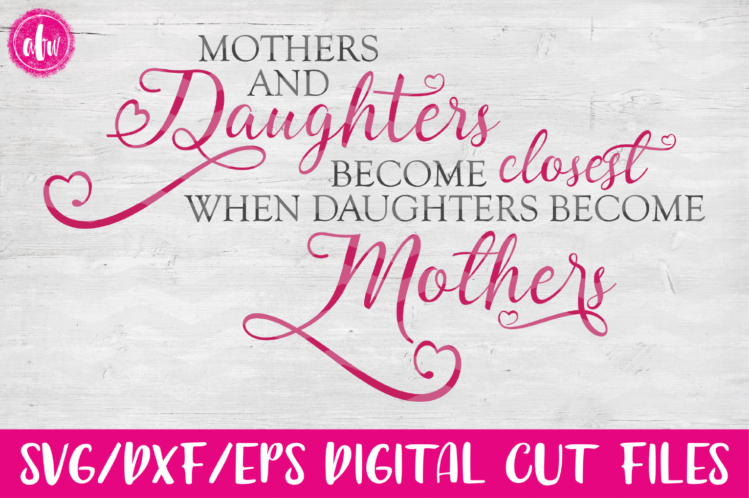 Download Mothers & Daughters - SVG, DXF, EPS Cut File