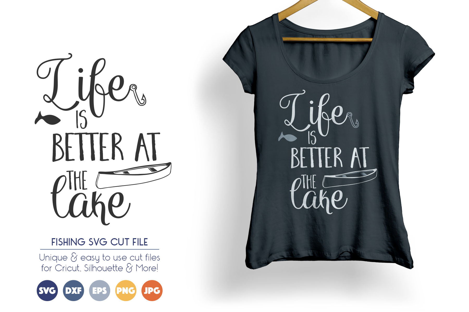 Download Life is Better at the Lake - SVG Cut Files