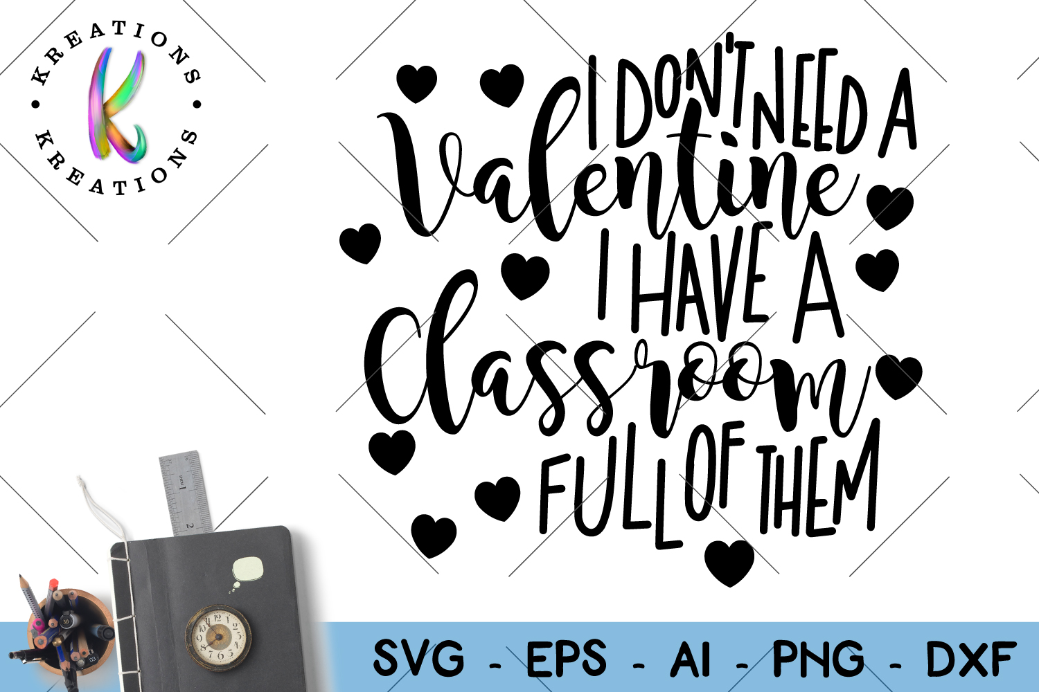 Download I don't need a Valentine I have a classroom full of them svg Classroom svg Teacher Svg cut file ...