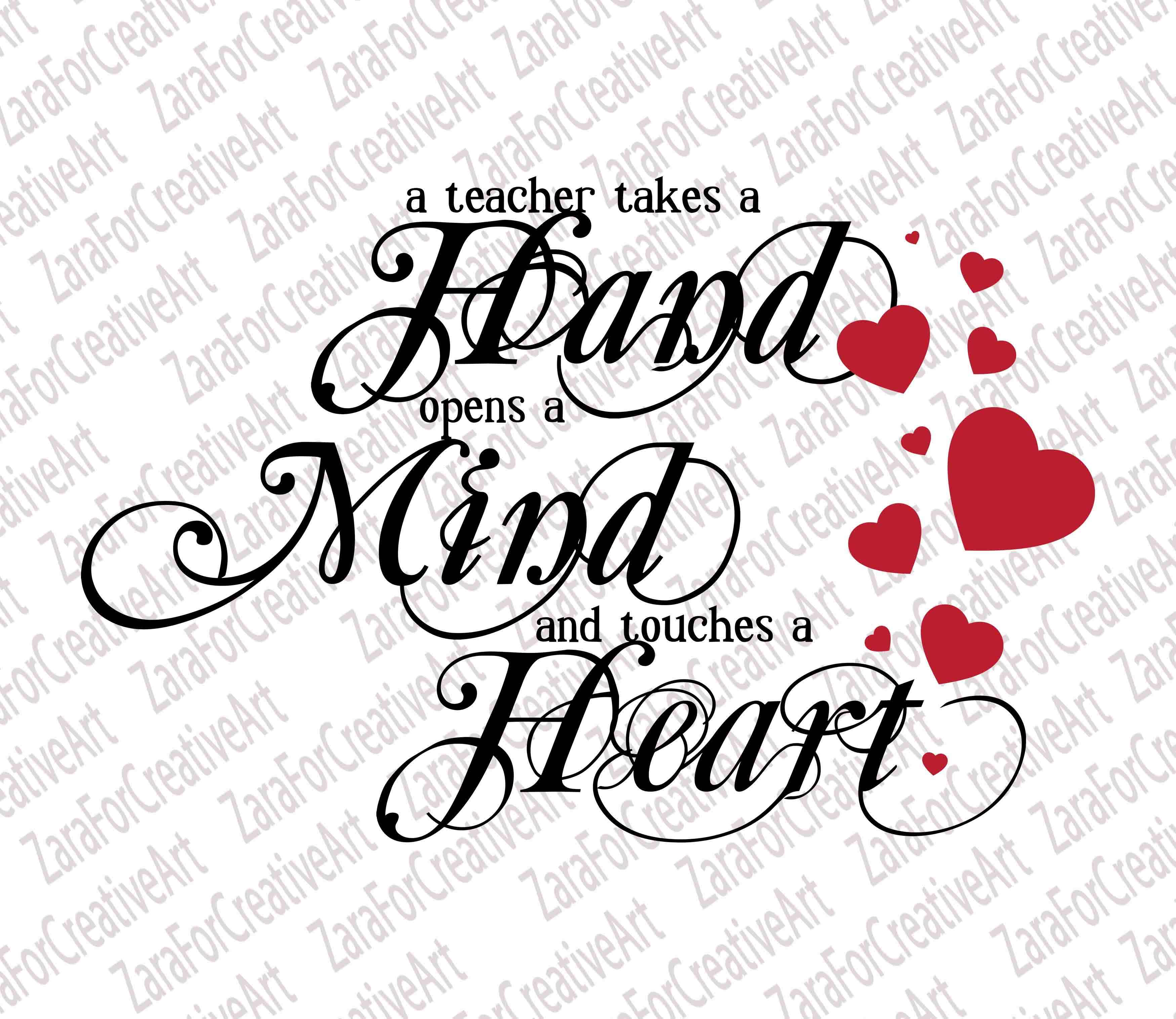 Download A teacher takes a hand, opens a mind, and touches a heart SVG DXF PNG