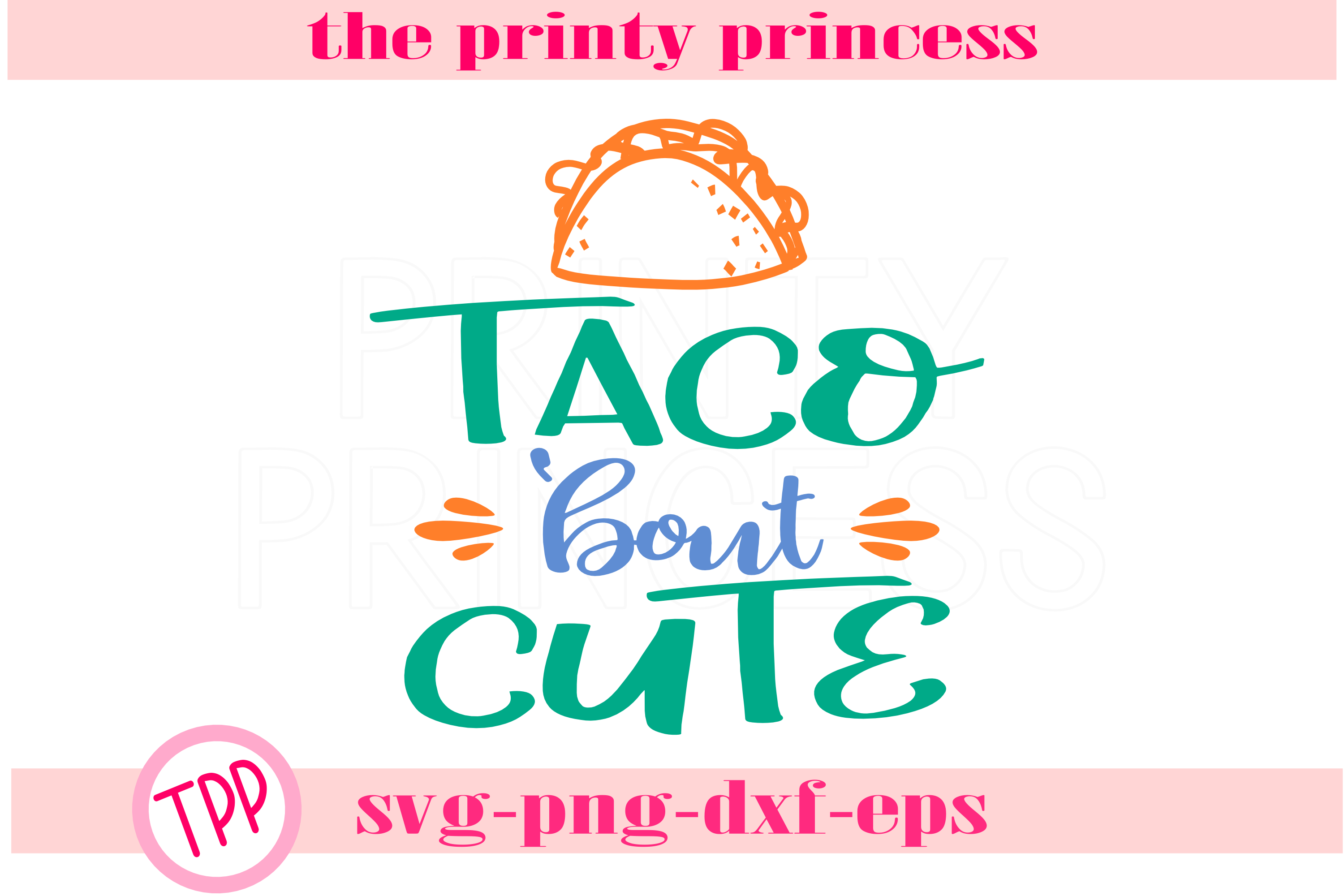 Download Tacos bout Cute svg, Tacos svg design file
