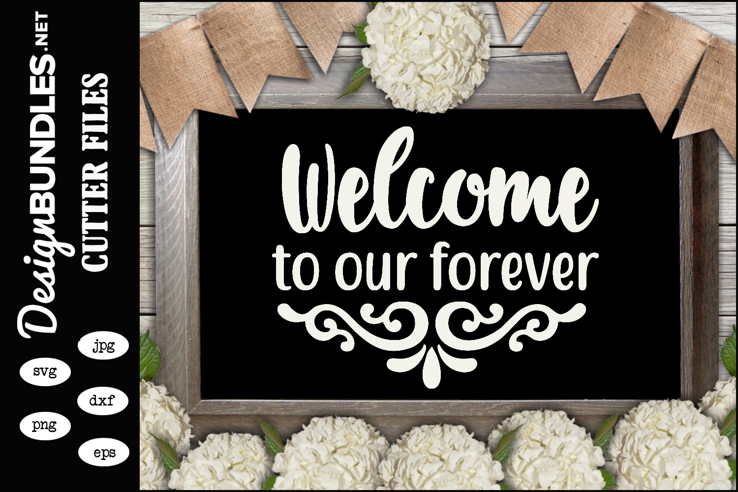 Download Welcome To Our Forever-Wedding Sign SVG