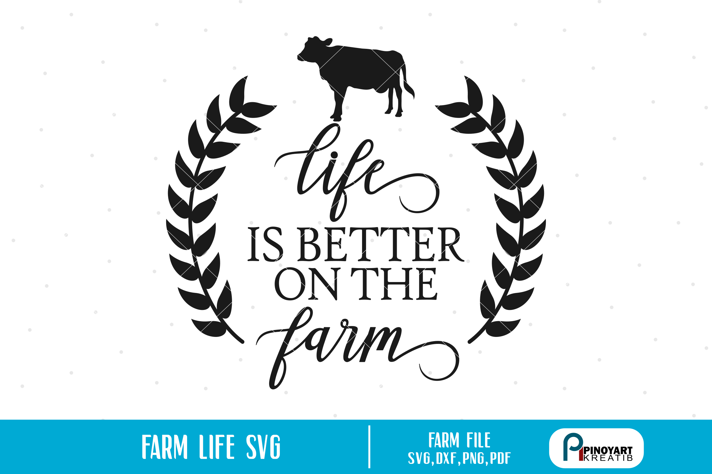 Download Life is Better on The Farm svg - a farm vector file ...