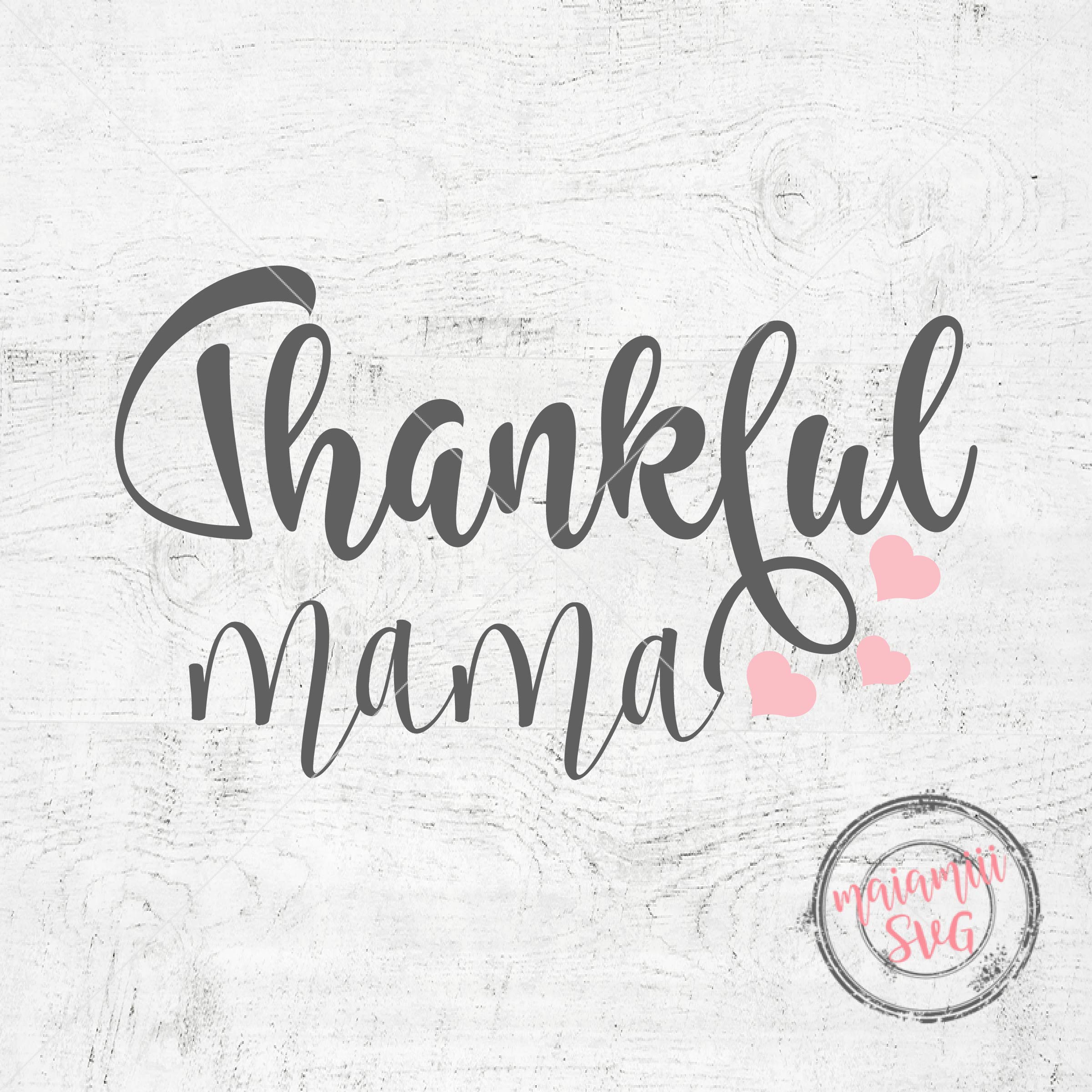 Download Thankful Mama SVG Thankful SVG Mama SVG Hand Lettered Svg ...