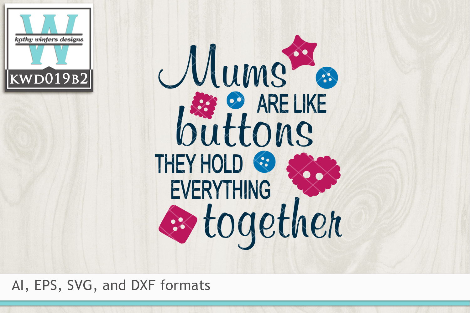 Download Mothers SVG - Mums Are Like Buttons (14122) | Cut Files ...