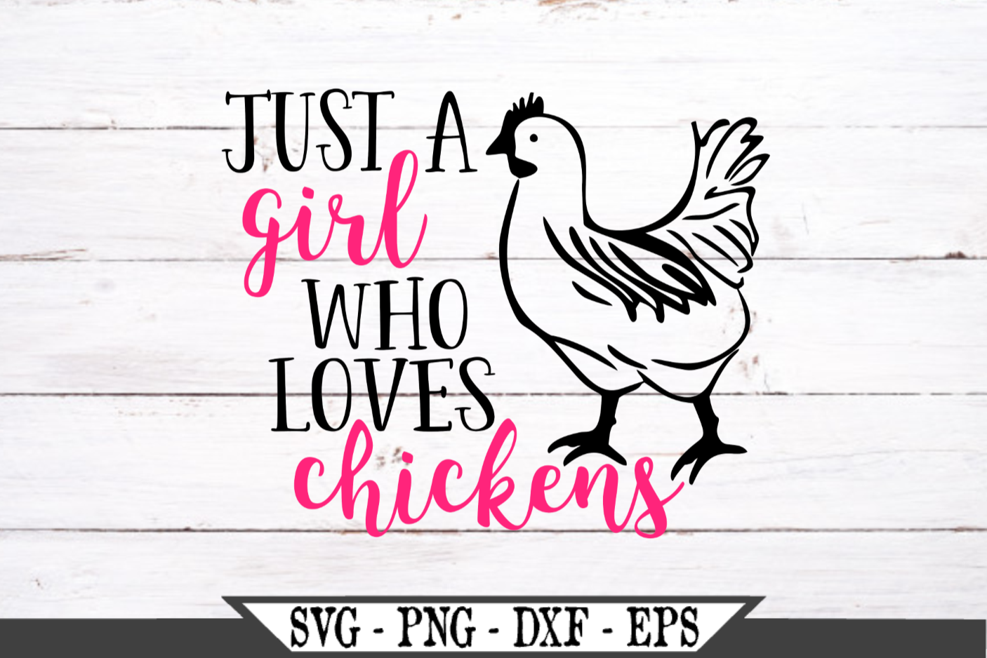 Just A Girl Who Loves Chickens Svg Design 213917 Svgs Design Bundles