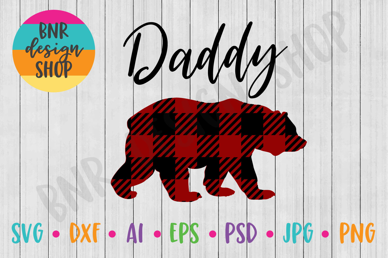 Download Buffalo Plaid Daddy Bear SVG, Family SVG, SVG File, DXF