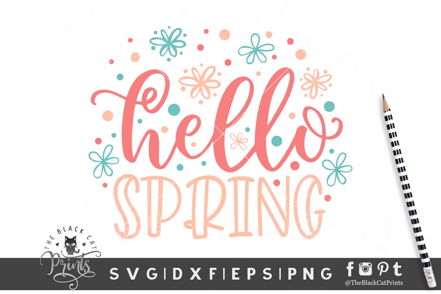 Hello Spring SVG DXF EPS PNG Spring floral cutting files