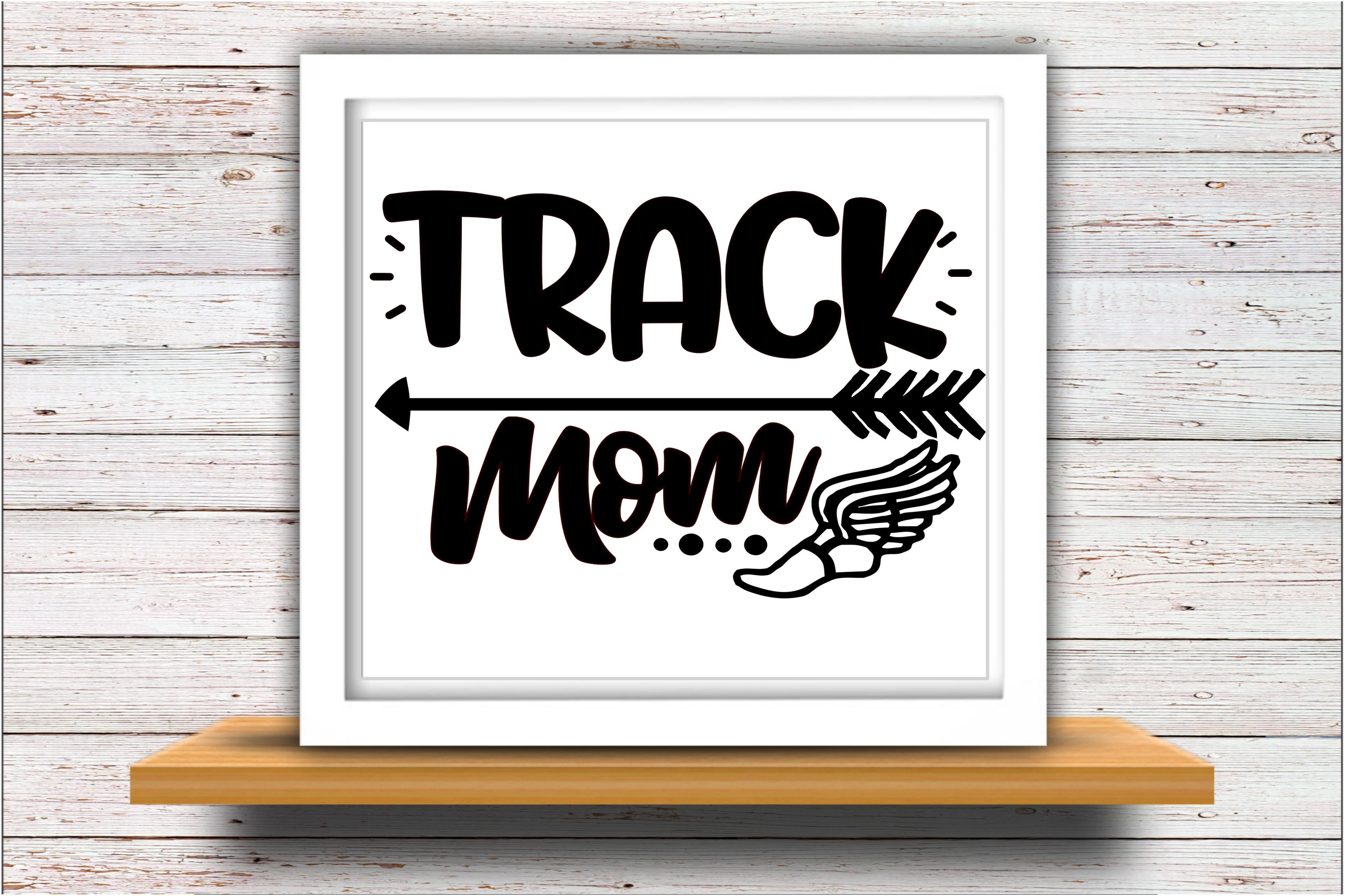 Download Track SVG DXF JPEG Silhouette Cameo Cricut running Mom sv