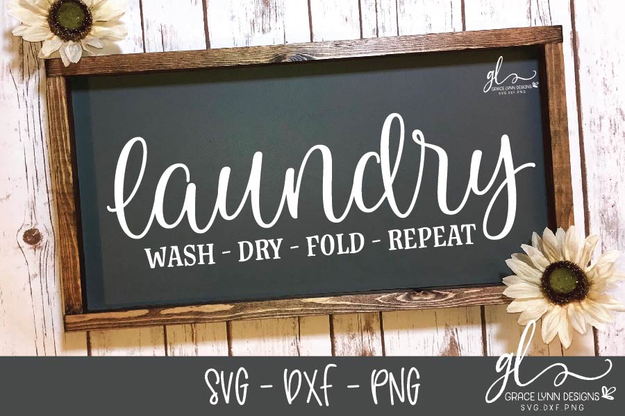 Laundry Wash Dry Fold Repeat - SVG Cut File