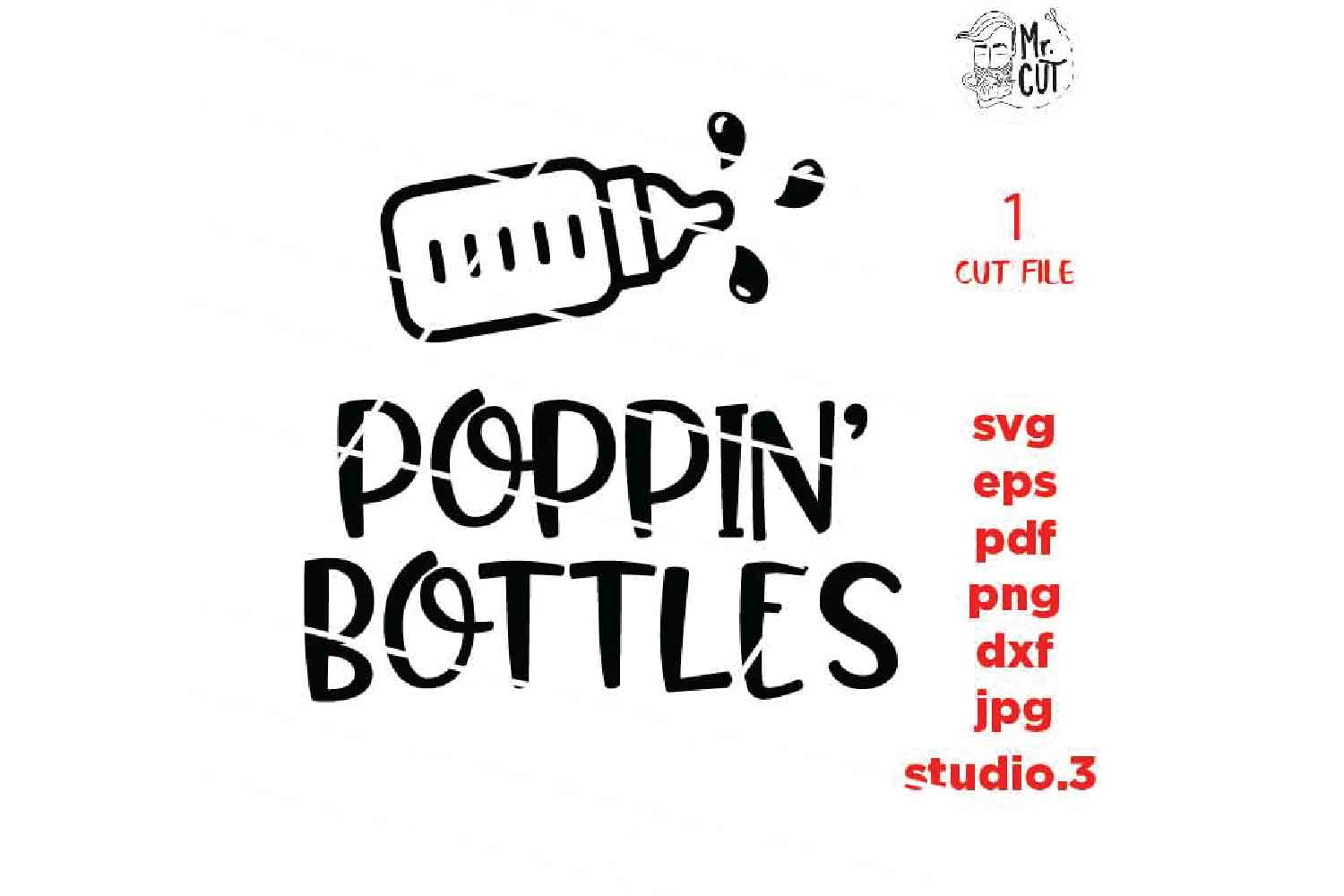 Download Poppin' Bottles svg, Funny bodysuit svg, baby svg, baby dxf