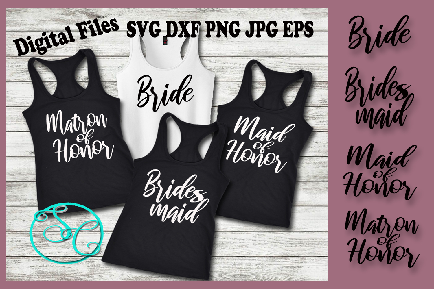 Download Bridal Party SVG Wedding -Maid and Matron of Honor