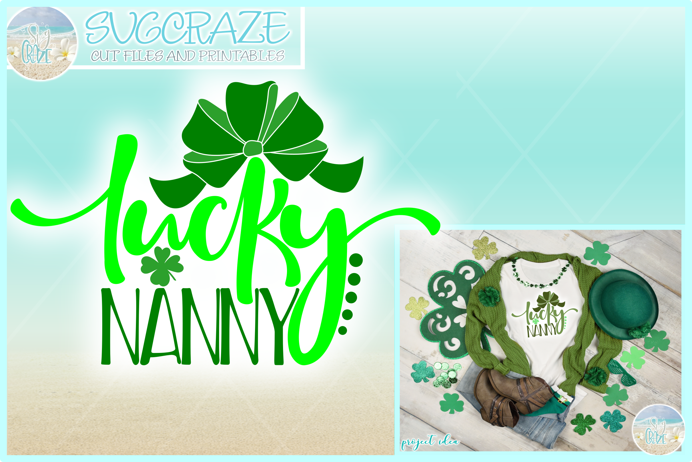 Download Lucky Nanny St Patricks Day Quote Svg Dxf Eps Png Pdf