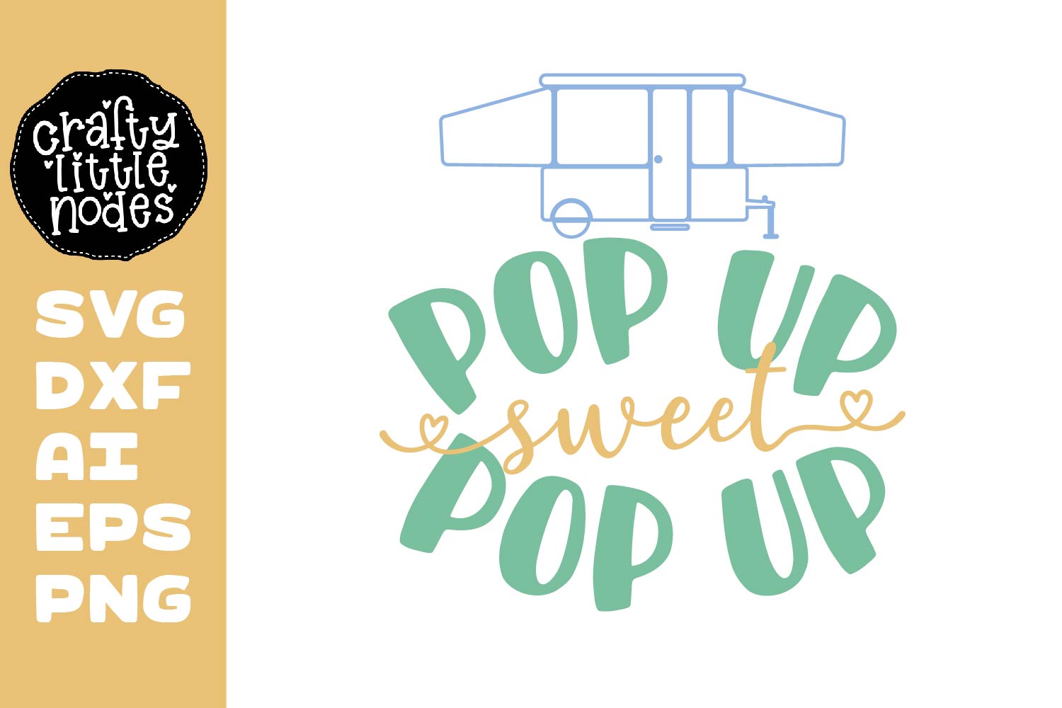 Pop Up Camper Mini Bundle - SVG Cutting Files for Cricut!