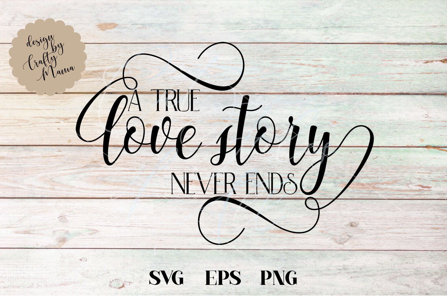 True Love Story Never Ends SVG Couples Wedding Sublimation