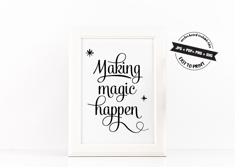 Making Magic Happen Poster Inspirational Quote to Print in Space Blue