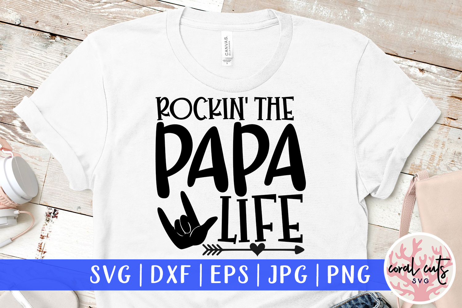 Download Rockin the papa life - Father SVG EPS DXF PNG Cutting File (257629) | Cut Files | Design Bundles