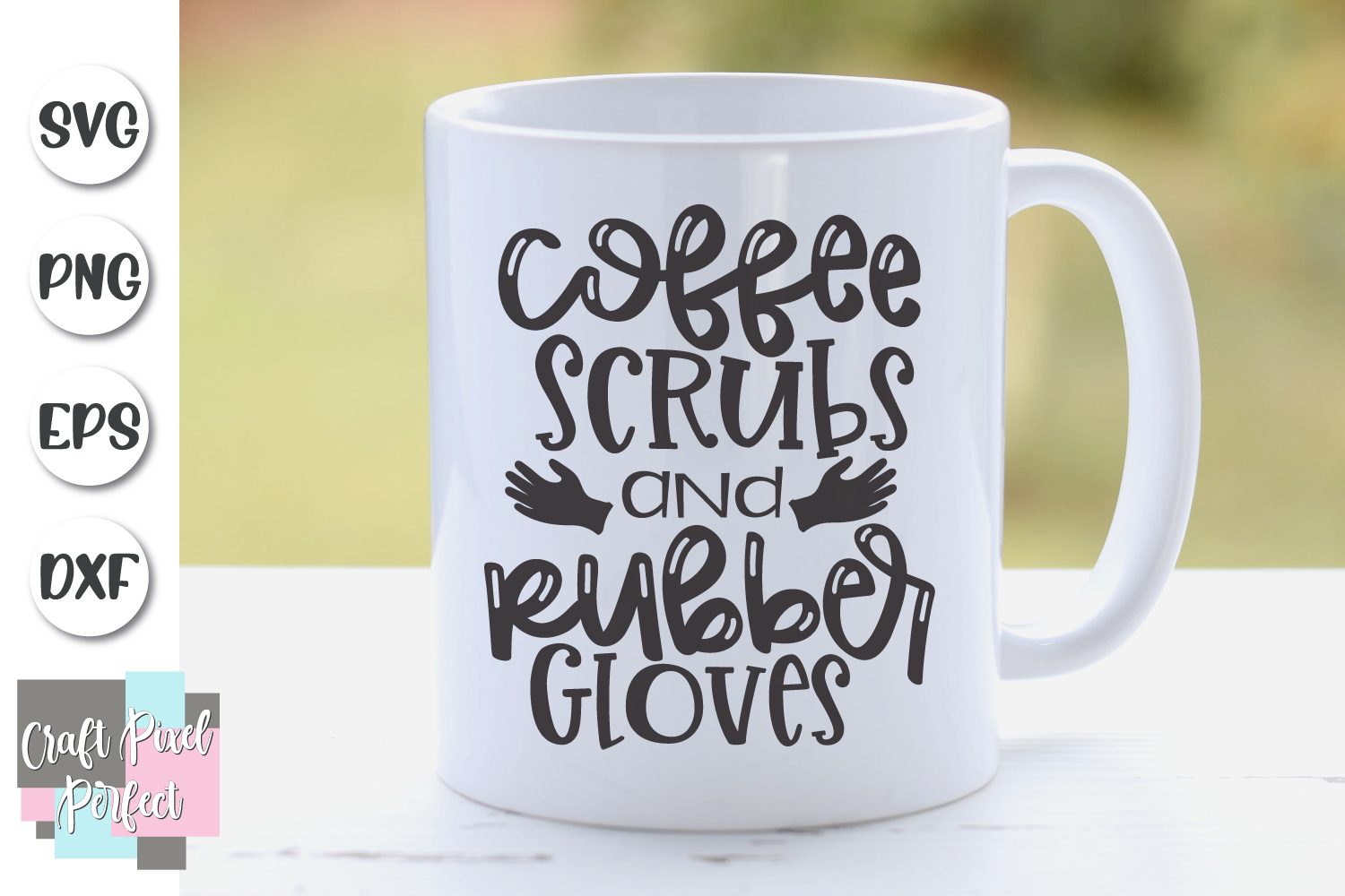 Download Coffee Scrubs And Rubber Gloves Svg, Nurse Svg, Nurse Life