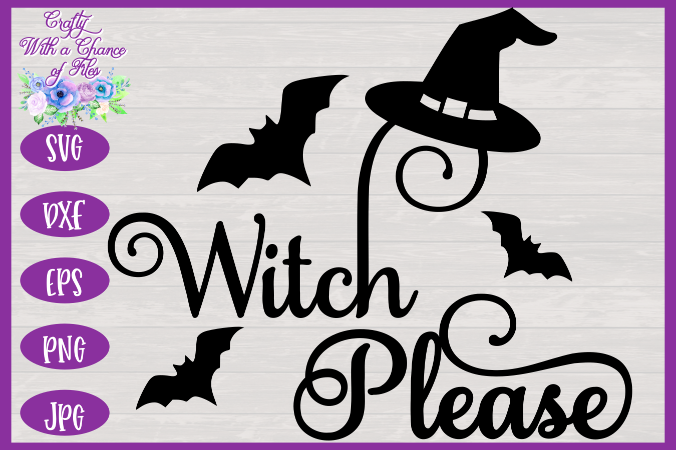 Witch Please SVG | Halloween SVG | Witch SVG | Funny Witches (28096 ...