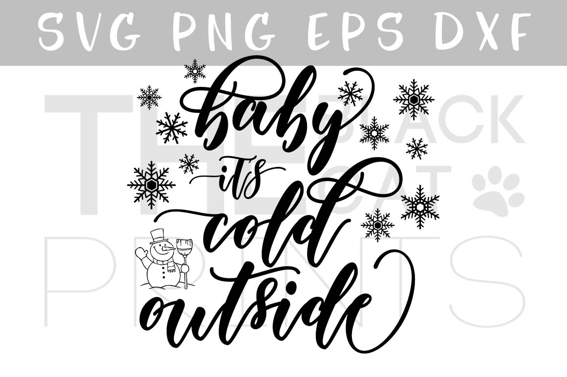 Download Baby it's cold outside SVG DXF PNG EPS | Design Bundles