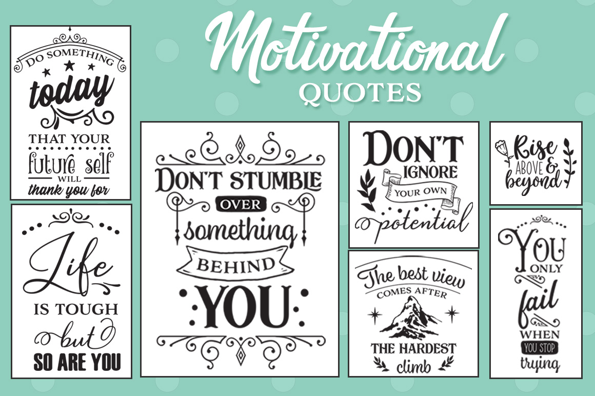 Motivational Quotes SVG Pack (168153) | Cut Files | Design Bundles
