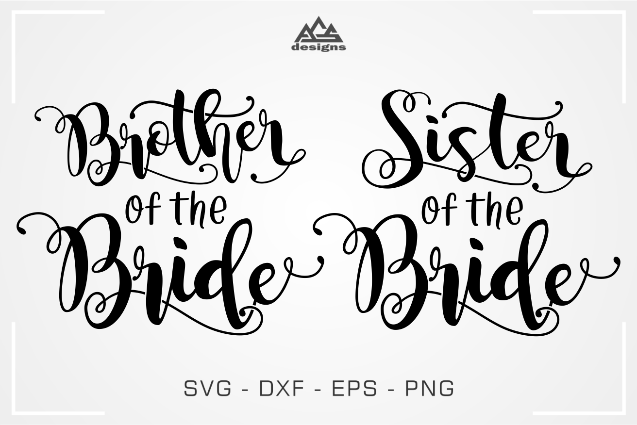 Download Brother - Sister Of The Bride Wedding Words art Svg Design