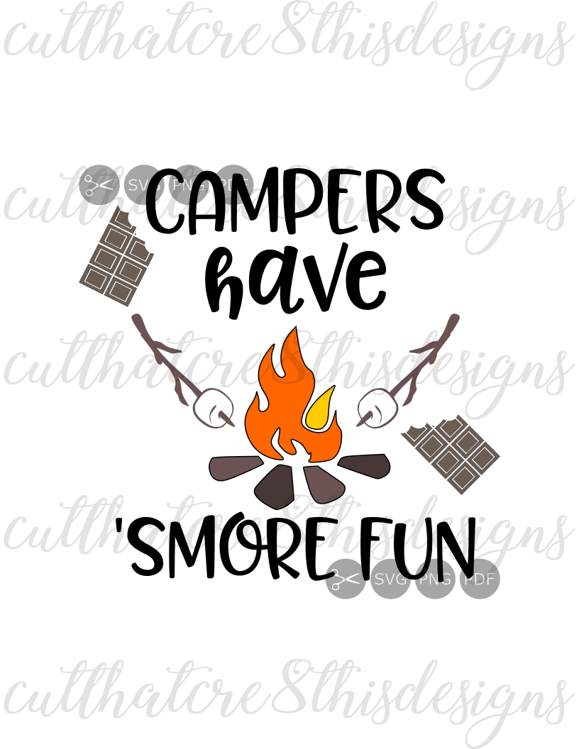 Download Campers Have Smore Fun, Campfire, Camping, Quotes, Sayings ...