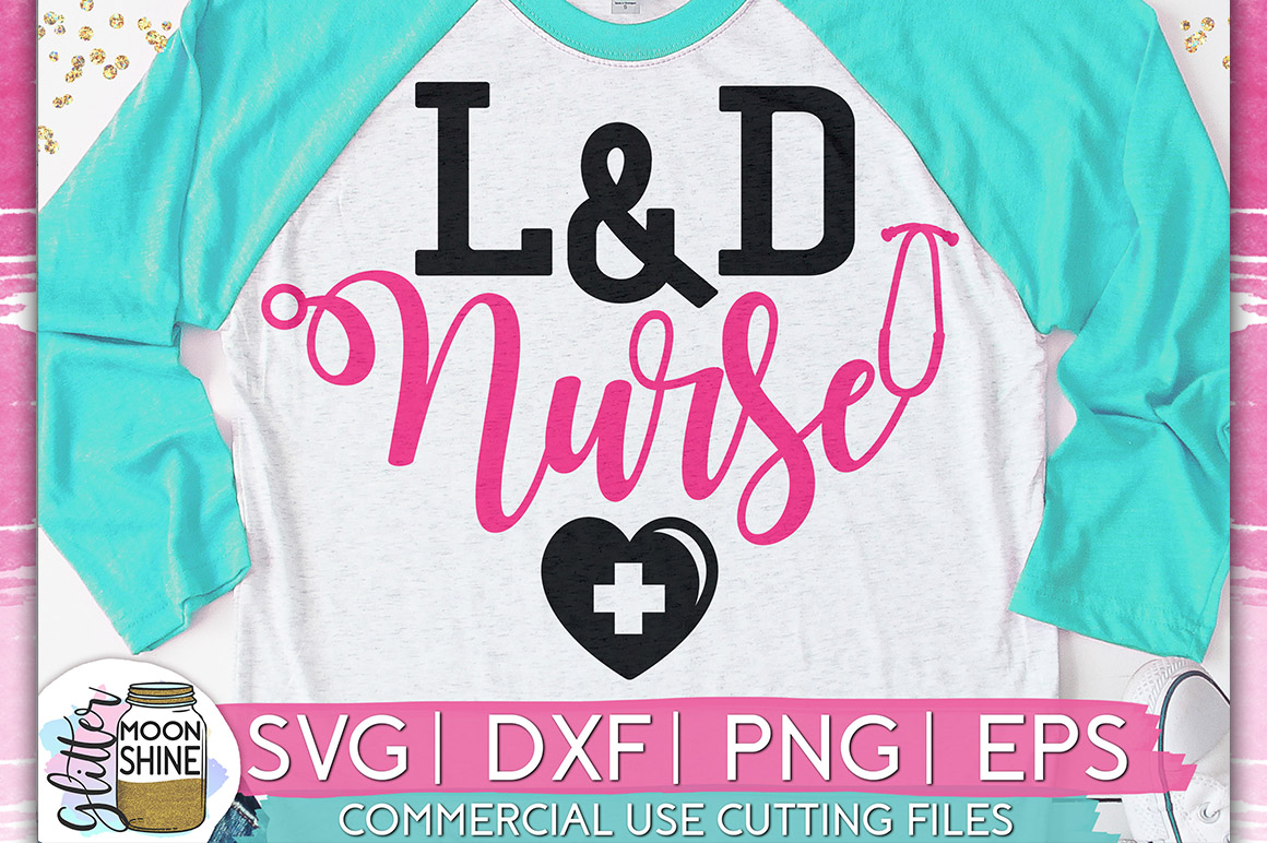 Labor & Delivery Nurse SVG DXF PNG EPS Cutting Files