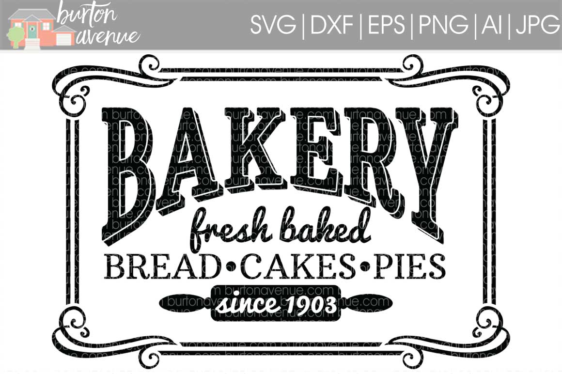 Vintage Bakery Sign Cut File - SVG DXF EPS AI JPG PNG