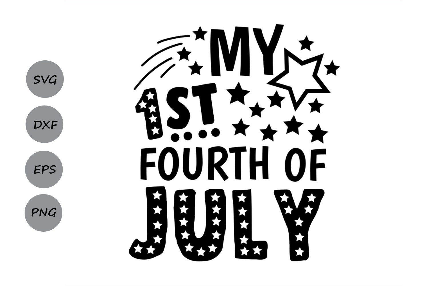 Download My 1st Fourth of July Svg, 4th of July Svg, Patriotic Svg.
