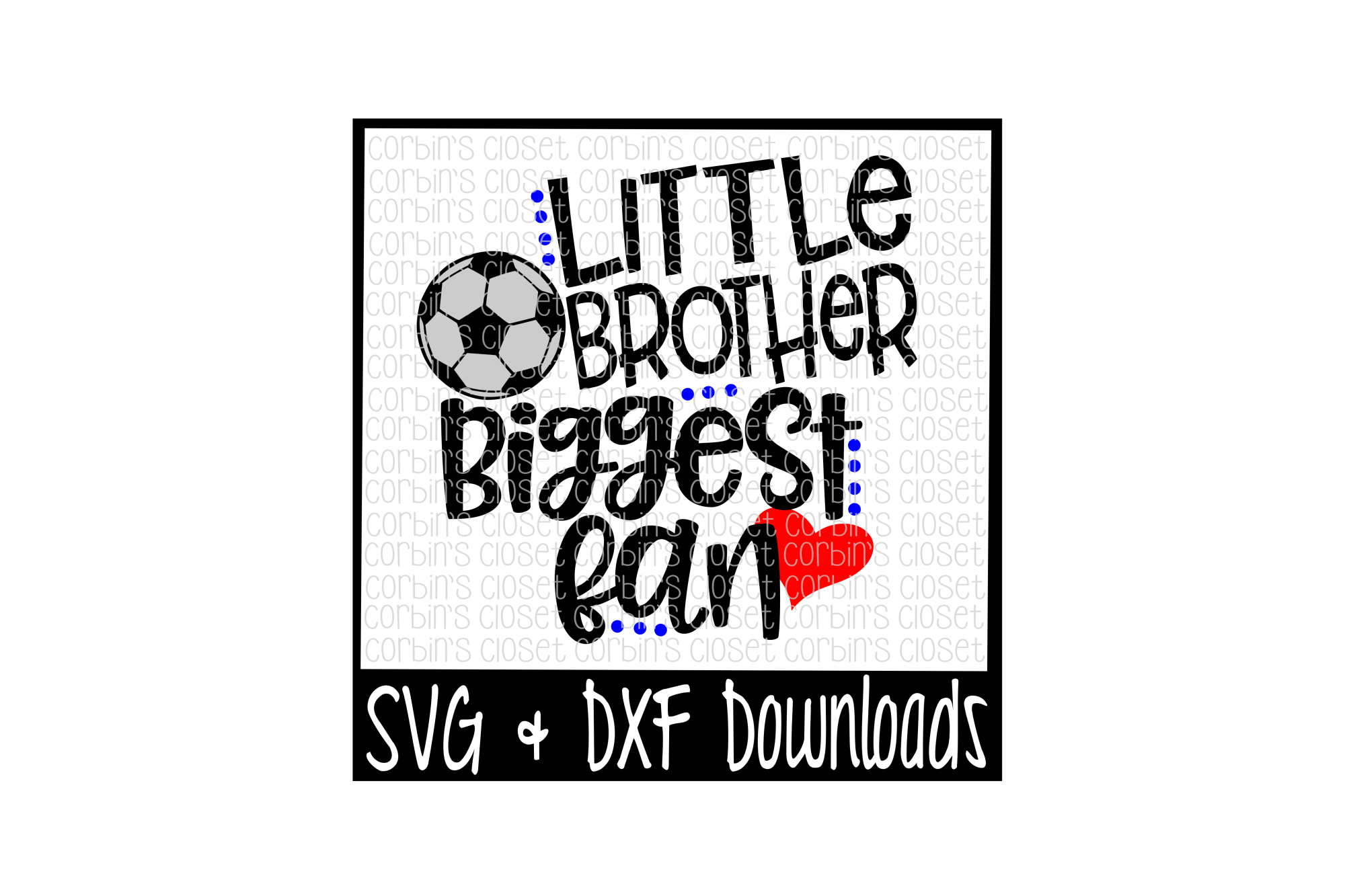 Download Soccer Brother SVG * Soccer SVG * Little Brother Biggest ...